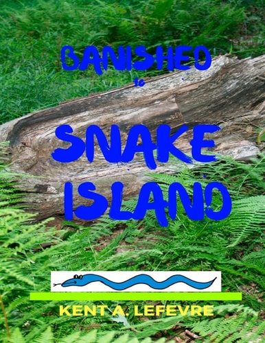 Banished to Snake Island