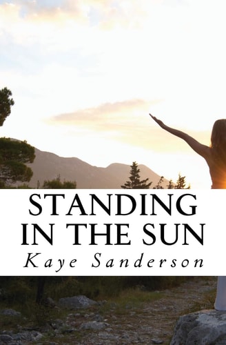 Standing in the Sun