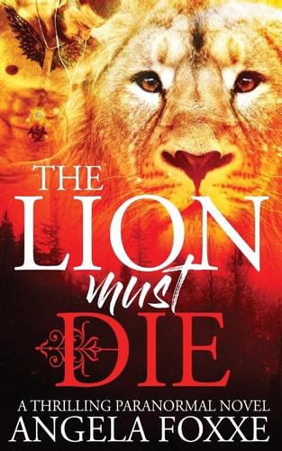 The Lion Must Die