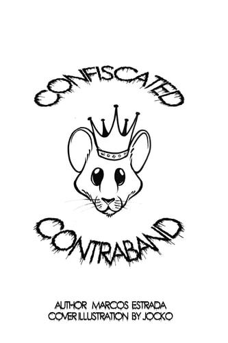 Confiscated Contraband A Poetry Collection