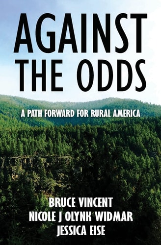 Against the Odds A Path Forward for Rural America