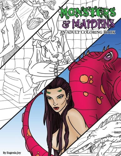 Monsters and Maidens An Adult Coloring Book