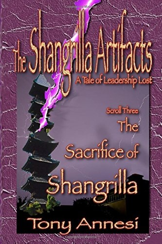 The Sacrifice of Shangrilla The Shangrilla Artifacts, Scroll Three