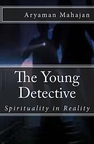The Young Detective Spirituality in Reality