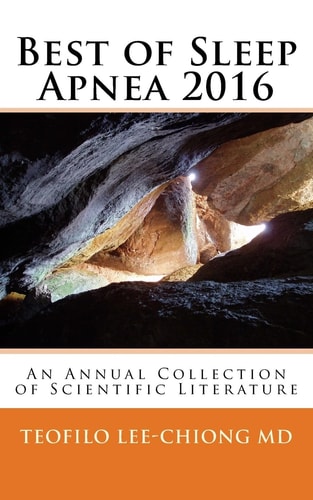 Best of Sleep Apnea 2016 An Annual Collection of Scientific Literature