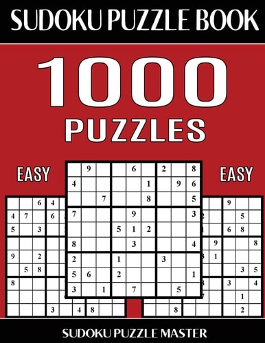 Sudoku Puzzle Book 1,000 Easy Puzzles, Jumbo Bargain Size Book No Wasted Puzzles With Only One Level of Difficulty