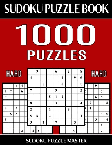 Sudoku Puzzle Book 1,000 Hard Puzzles, Jumbo Bargain Size Book No Wasted Puzzles With Only One Level of Difficulty