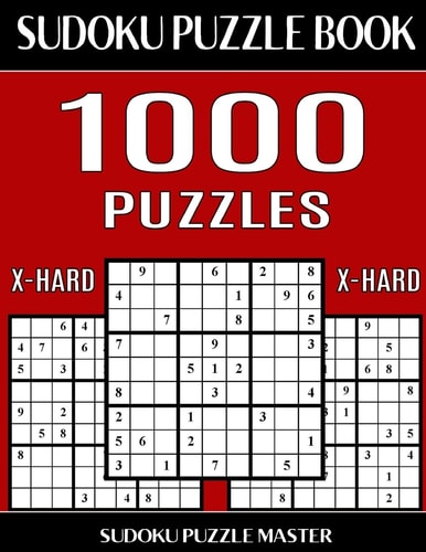 Sudoku Puzzle Book 1,000 Extra Hard Puzzles, Jumbo Bargain Size Book No Wasted Puzzles With Only One Level of Difficulty