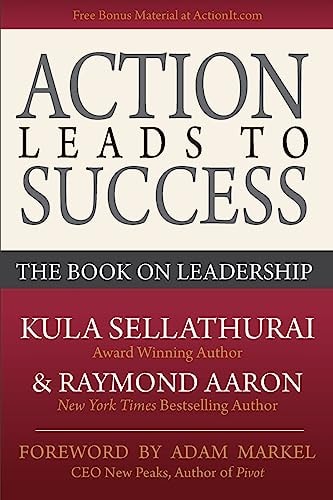 Action Leads to Success The Book on Leadership