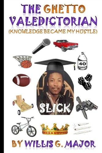 The Ghetto Valedictorian Knowledge Became My Hustle