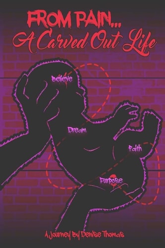 From Pain, a Carved Out Life