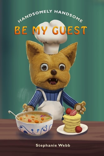 Handsomely Handsome Be My Guest