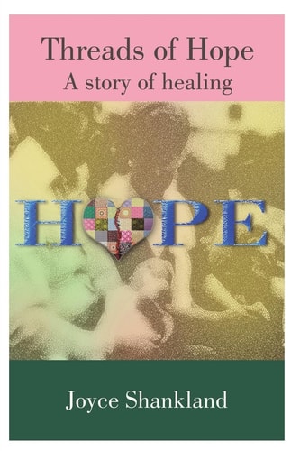 Threads of Hope A Story of Healing