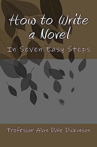 How to Write a Novel In Seven Easy Steps