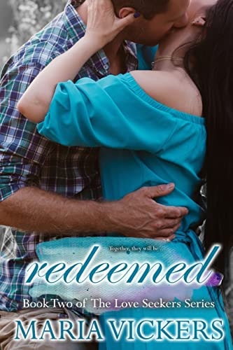 Redeemed Book Two of the Love Seekers Series