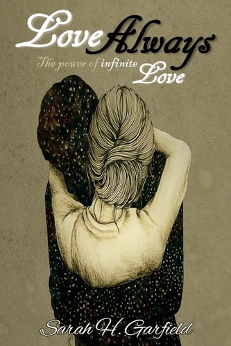 Love Always The Power of Infinite Love