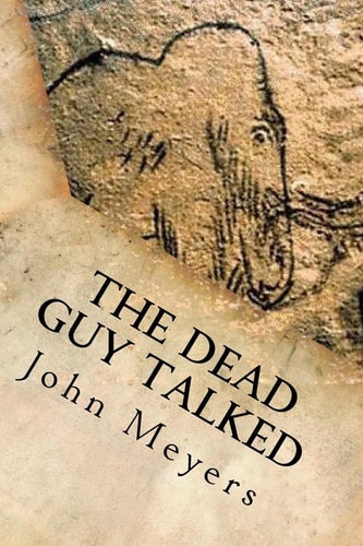 The Dead Guy Talked A Stone Age Murder Mystery