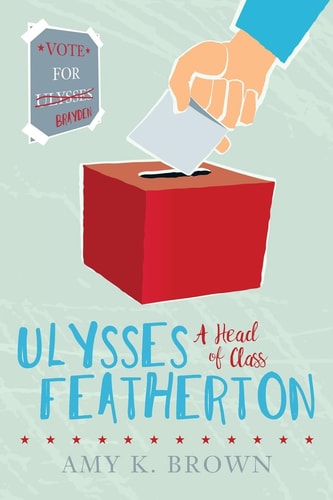 Ulysses Featherton A Head of Class