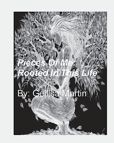 Pieces of Me Rooted in This Life