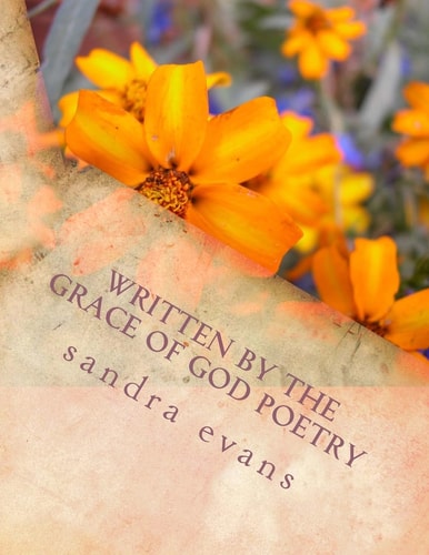 Written by the Grace of God Poetry