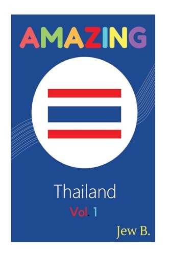 Amazing Thailand Vol. 1