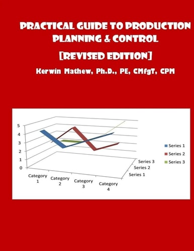 Practical Guide to Production Planning and Control [Revised Edition]