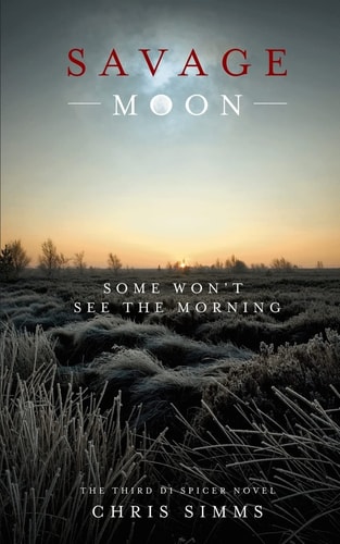 Savage Moon Some Won't See the Morning