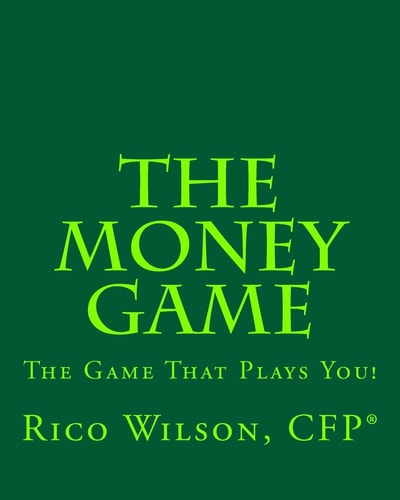 The Money Game The Game That Plays You!