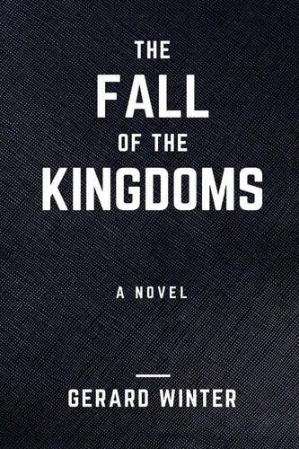The Fall Of The Kingdoms The Epic Of The Lost Continent