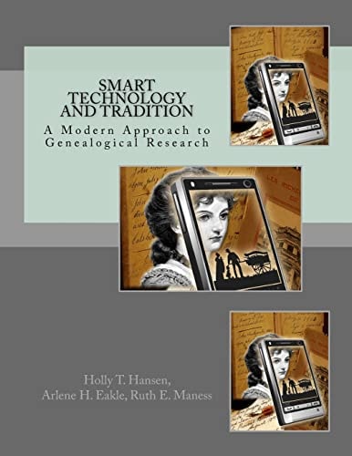 Smart Technology and Tradition A Modern Approach to Genealogical Research