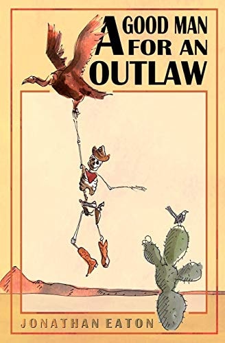 A Good Man for an Outlaw