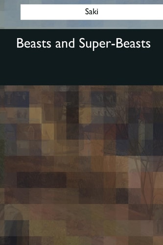 Beasts and Super-Beasts