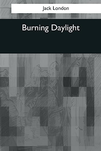 Burning Daylight