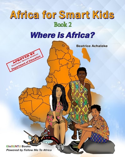 Africa For Smart Kids Book 2 Where is Africa?
