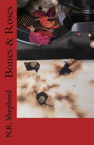 Bones and Roses