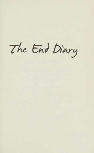 The End Diary