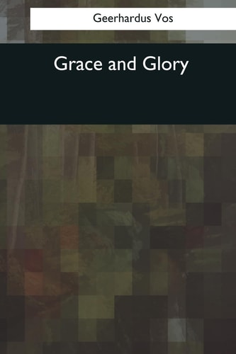Grace and Glory