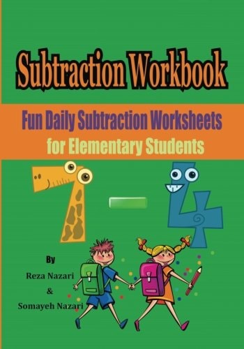Subtraction Workbook Fun Daily Subtraction Worksheets for Elementary Students