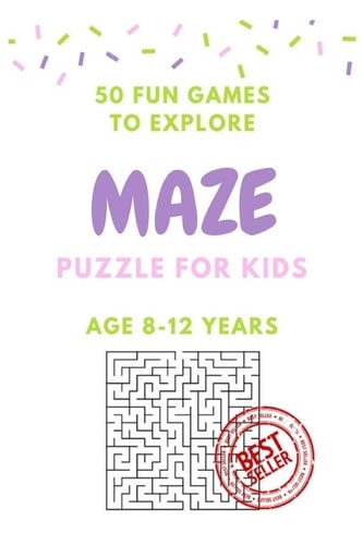 Maze Puzzle for Kids Age 8-12 Years, 50 Fun to Explore Maze Activity Book for Kids, Children Books, Brain Games, Young Adults, Hobbies