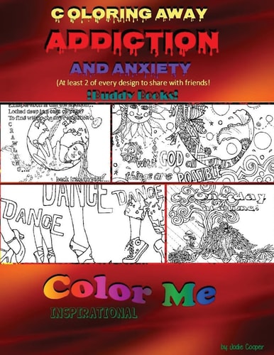 Coloring Away Addiction and Anxiety Buddy Books