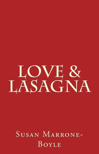 Love and Lasagna Collected Stories