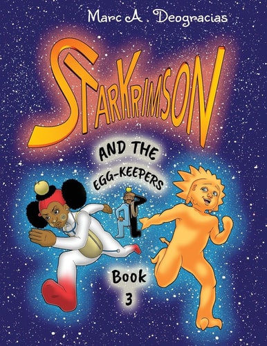 Starkrimson and the Egg-Keepers