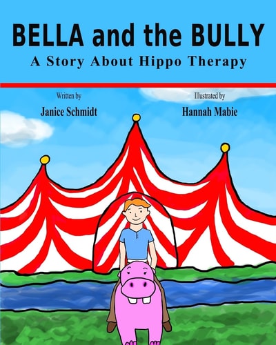 BELLA and the BULLY A Story about Hippo Therapy
