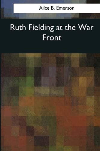 Ruth Fielding at the War Front