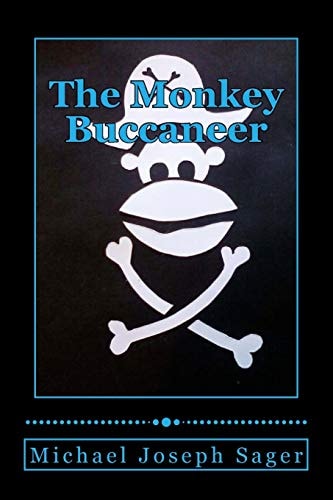 The Monkey Buccaneer Book 1