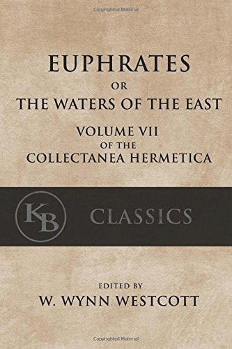 Euphrates Or the Waters of the East