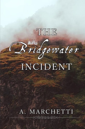 The Bridgewater Incident