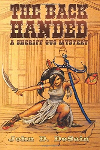 The Back Handed A Sheriff Gus Mystery