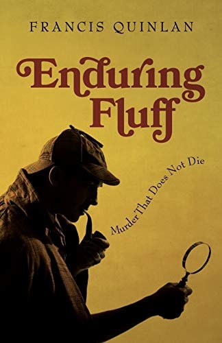 Enduring Fluff Murder That Does Not Die