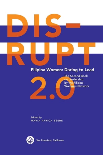 DIS-RUPT 2.0 Filipina Women : Daring to Lead